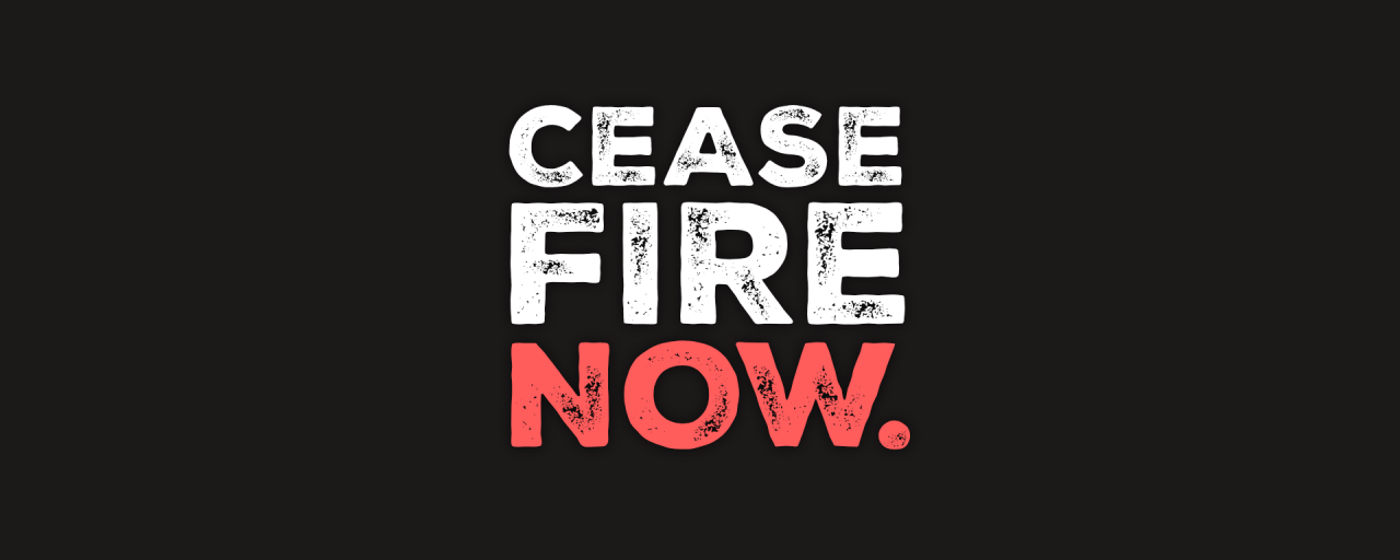 Locandina Cease Fire Now